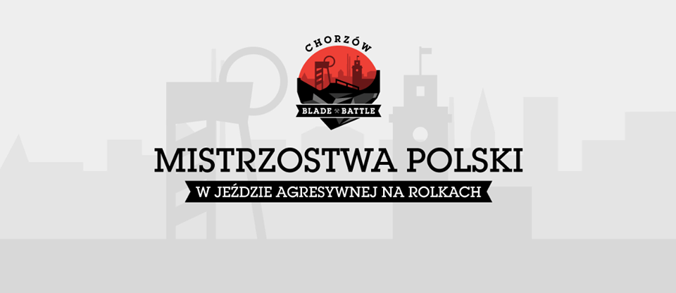 Mistrzostwa Polski w jeździe agresywnej – Chorzów Blade Battle
