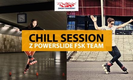 Chill Session z Powerslide FSK Team i I Love Rolki